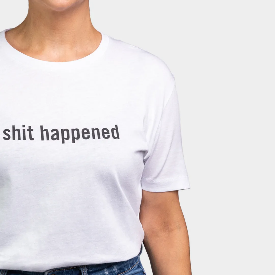 Genderless Voicewear T-Shirt - Sh*T Happened