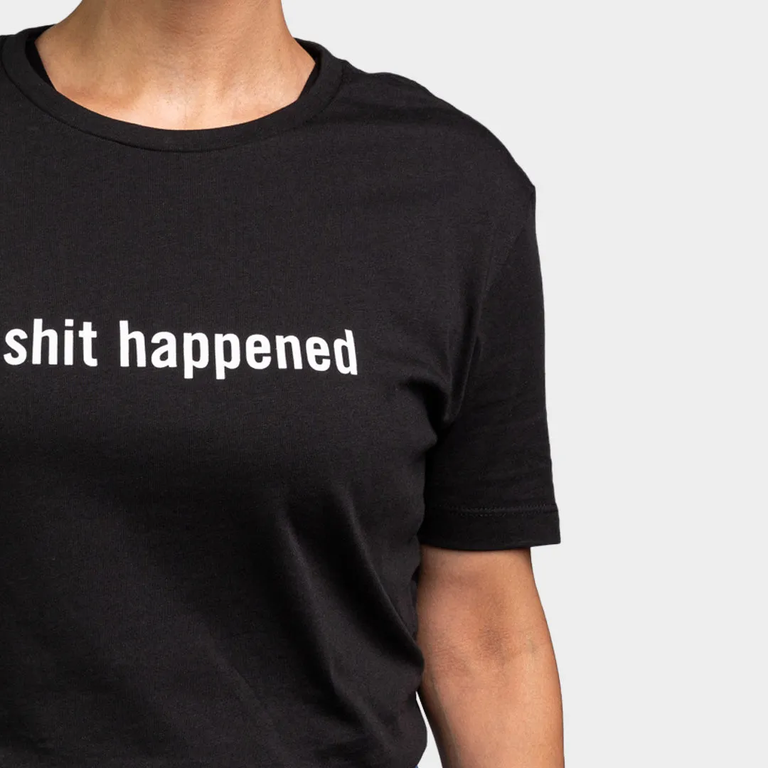 Genderless Voicewear T-Shirt - Sh*T Happened